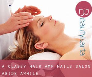 A Classy Hair & Nails Salon (Abide Awhile)
