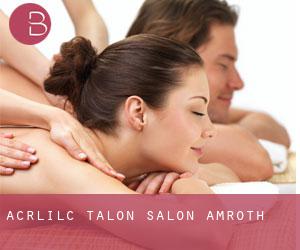 Acrlilc Talon Salon (Amroth)