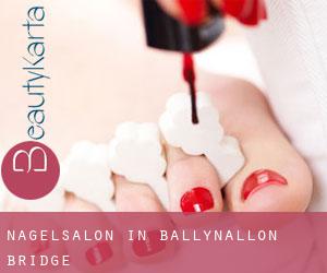 Nagelsalon in Ballynallon Bridge