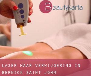 Laser haar verwijdering in Berwick Saint John