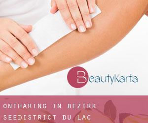 Ontharing in Bezirk See/District du Lac