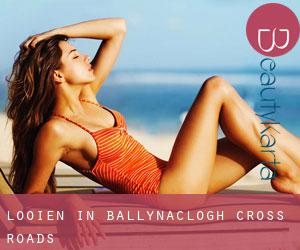 Looien in Ballynaclogh Cross Roads