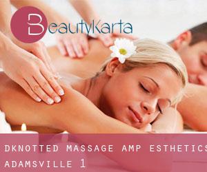 D'Knotted Massage & Esthetics (Adamsville) #1