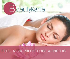 Feel Good Nutrition (Alpheton)