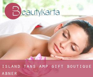 Island Tans & Gift Boutique (Abner)