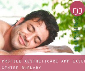 Profile Aestheticare & Laser Centre (Burnaby)