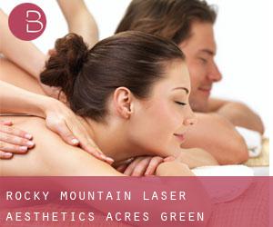 Rocky Mountain Laser Aesthetics (Acres Green)