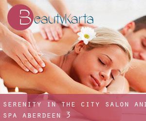 Serenity In the City Salon and Spa (Aberdeen) #3