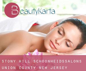 Stony Hill schoonheidssalons (Union County, New Jersey)
